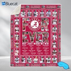 NCAA Alabama Crimson Tide Forever Not Just Wen We Win Fleece Blanket