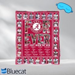 Alternative view of NCAA Alabama Crimson Tide Forever Not Just Wen We Win Fleece Blanket
