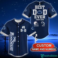 NCAA Penn State Nittany Lions Custom Name Number Best Dad Ever Baseball Jersey