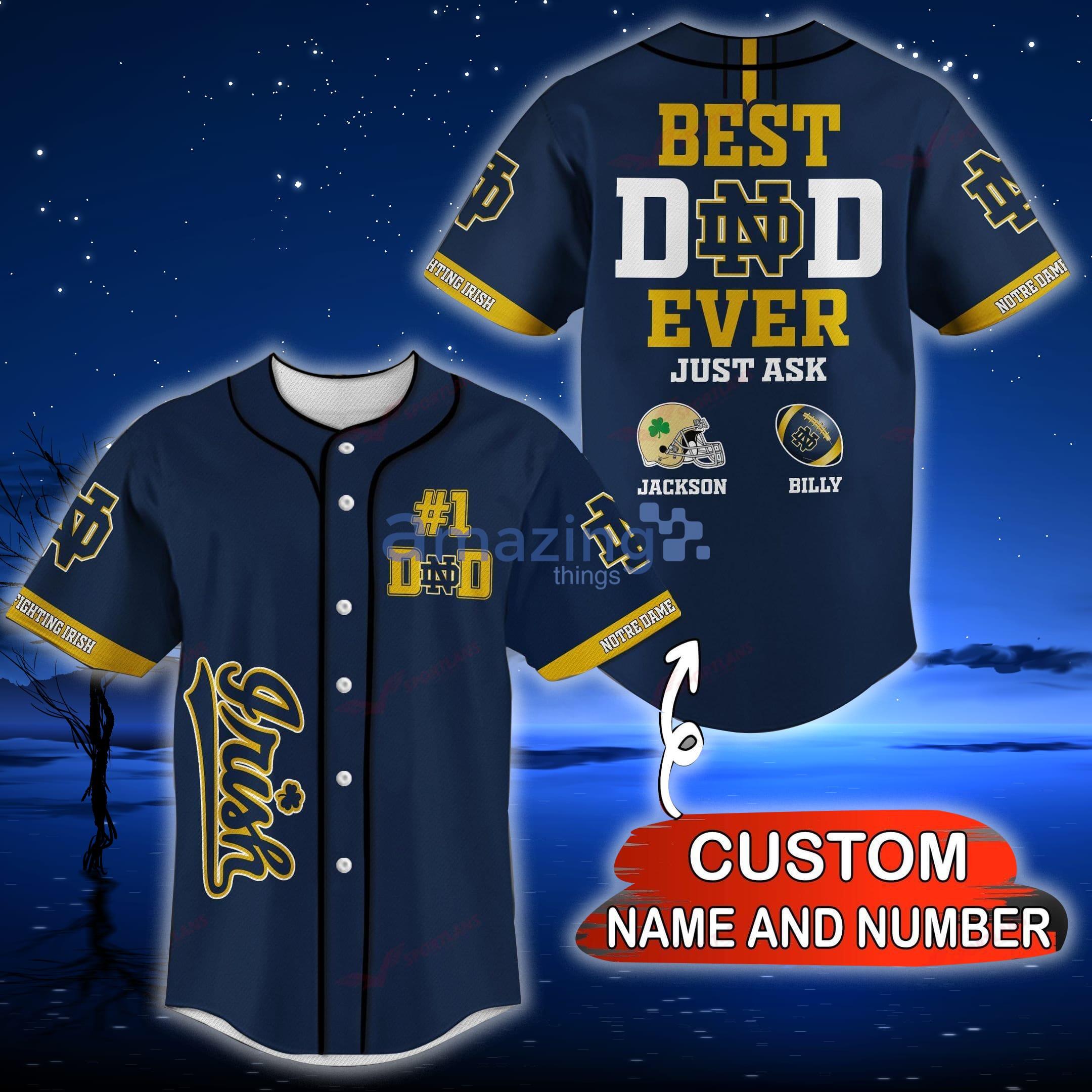 NCAA Notre Dame Fighting Irish Custom Name Number Best Dad Ever Baseball Jersey
