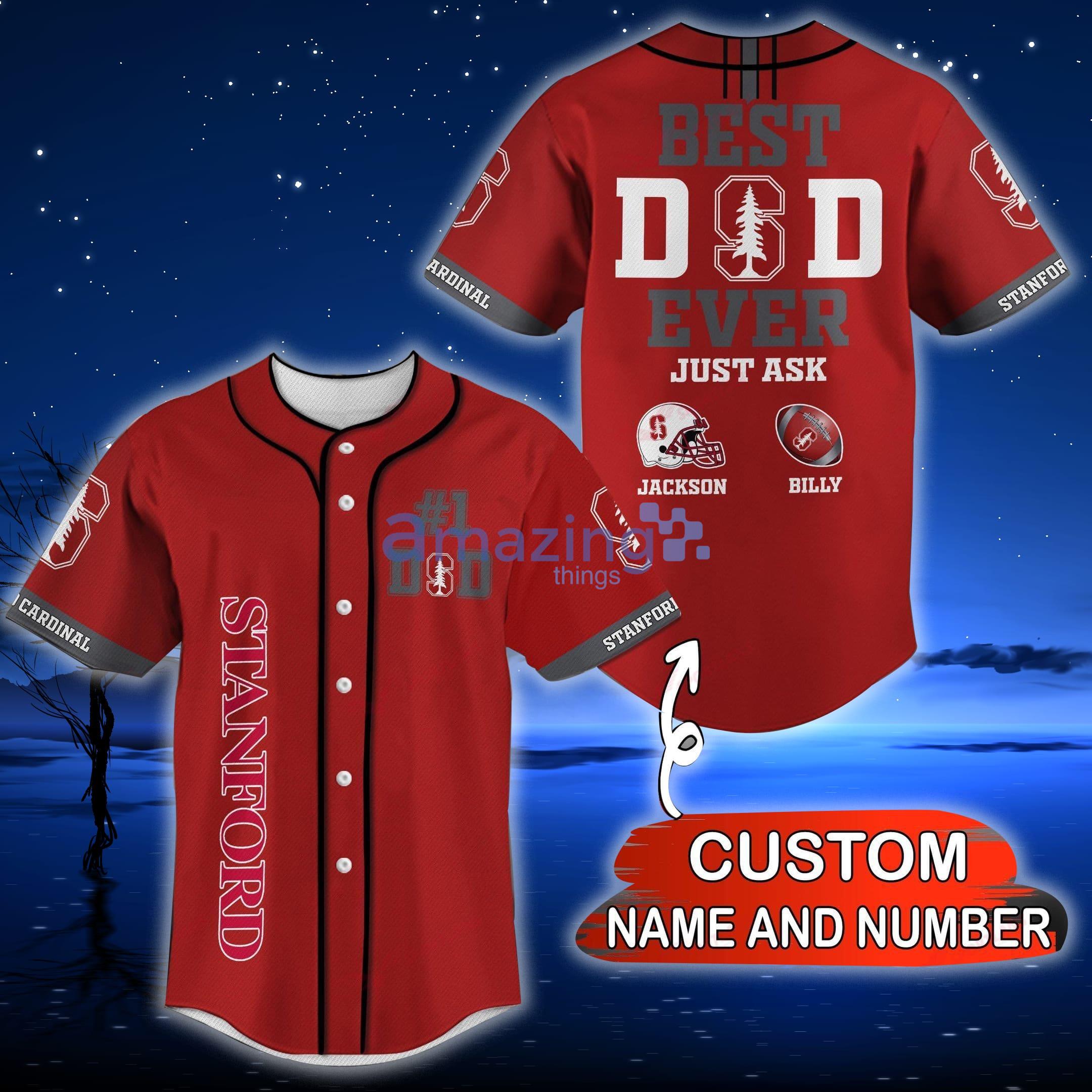 NCAA Stanford Cardinal Custom Name Number Best Dad Ever Baseball Jersey